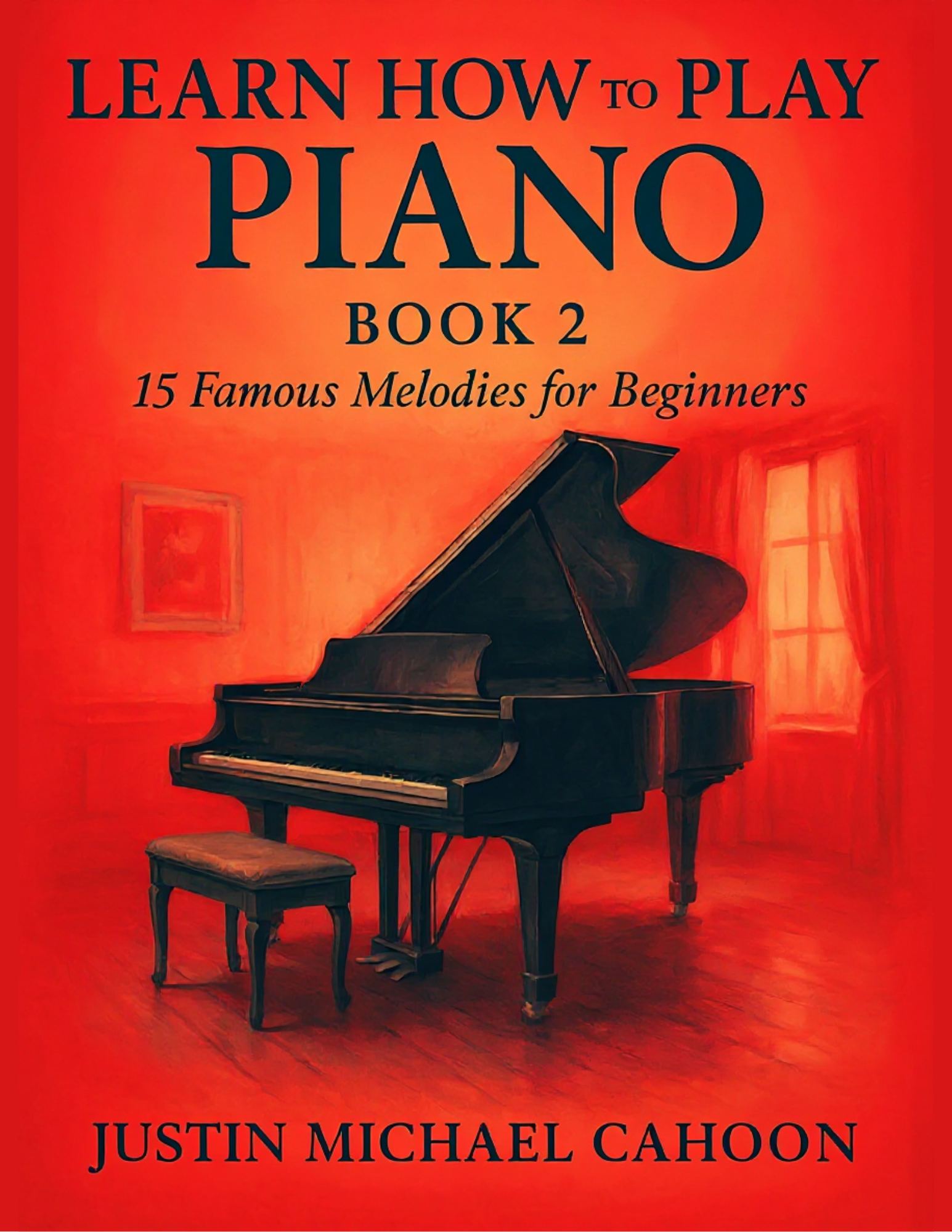 Learn How to Play the Piano: Book 2 Cover